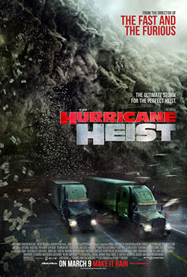 Hurricane Heist, The
