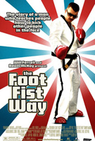 Foot Fist Way, The