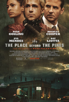 Place Beyond the Pines, The