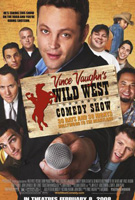 Vince Vaughn's Wild West Comedy Show