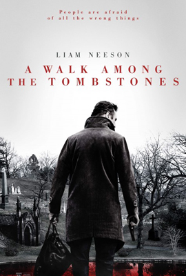 Walk Among the Tombstones, A